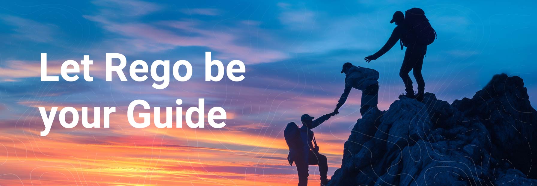 Silhouette of climbers helping each other ascend a peak with text “Let Rego be your Guide.”