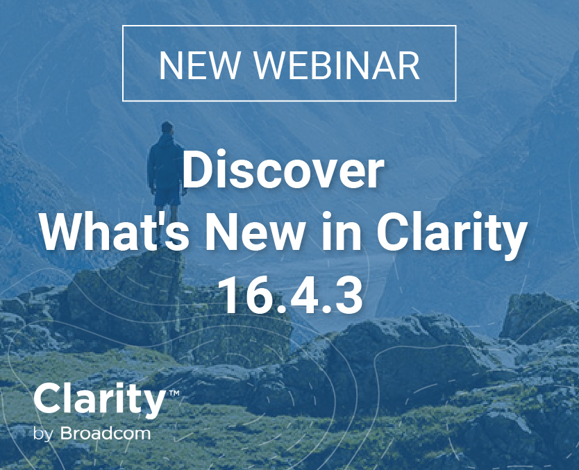Discover What’s New in Clarity 16.4.3_Portal Image Rego Consulting Webinar - Discover What's New in Clarity 16.3.2